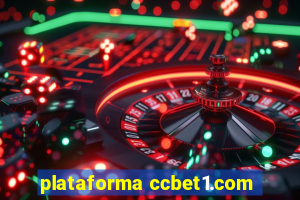 plataforma ccbet1.com